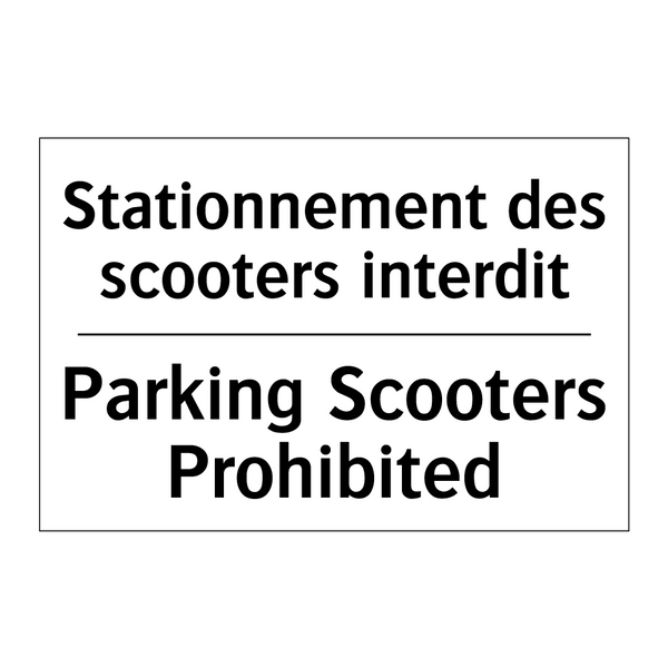 Stationnement des scooters interdit /.../ - Parking Scooters Prohibited