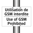 Utilisation de GSM interdite - Use of GSM Prohibited