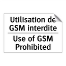 Utilisation de GSM interdite - Use of GSM Prohibited
