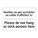 Veuillez ne pas accrocher ou coller  /.../ - Please do not hang or stick posters  /.../