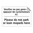 Veuillez ne pas garer ou appuyer  /.../ - Please do not park or lean mopeds  /.../