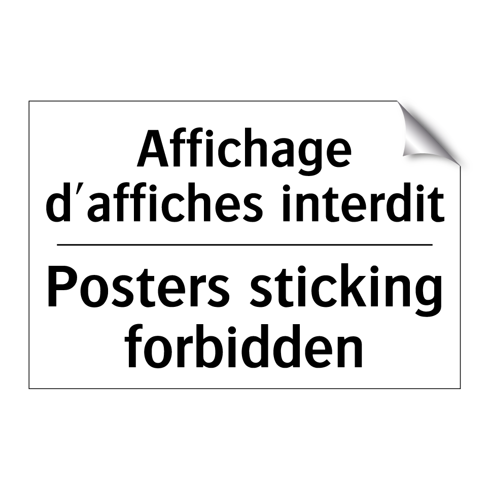 Affichage d'affiches interdit - Posters sticking forbidden