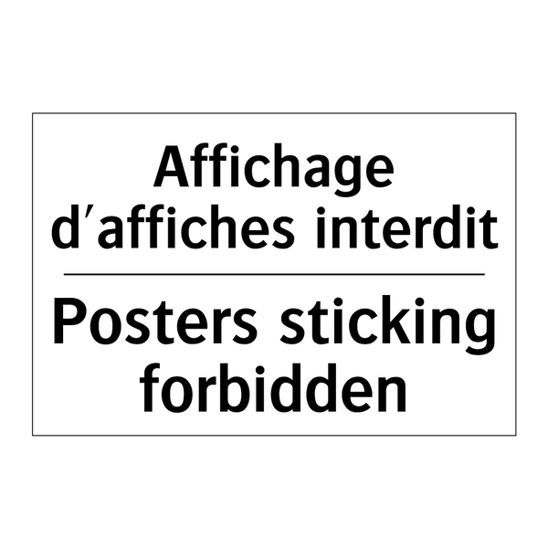 Affichage d'affiches interdit - Posters sticking forbidden