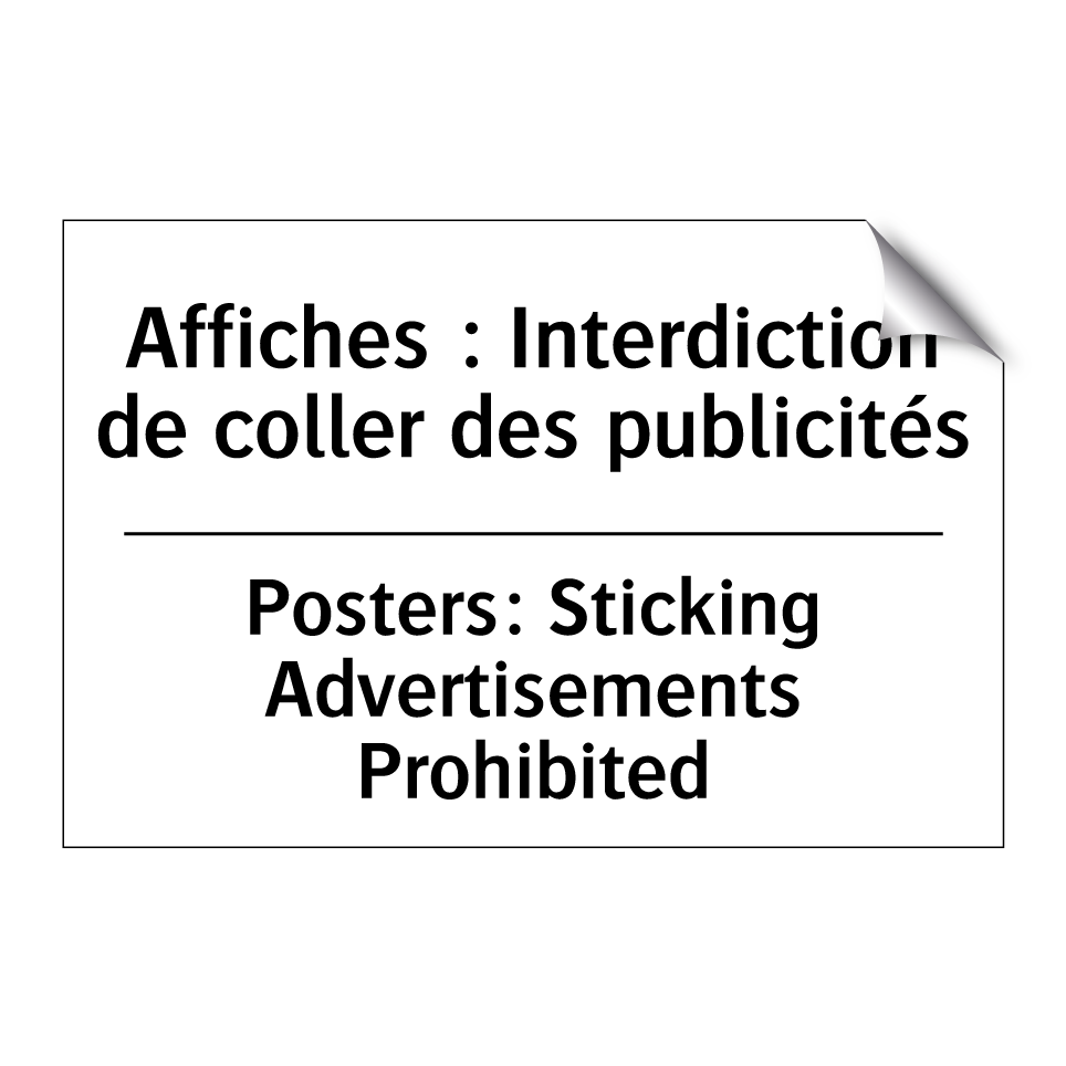 Affiches : Interdiction de coller  /.../ - Posters: Sticking Advertisements  /.../