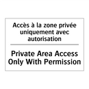 Accès à la zone privée uniquement  /.../ - Private Area Access Only With  /.../