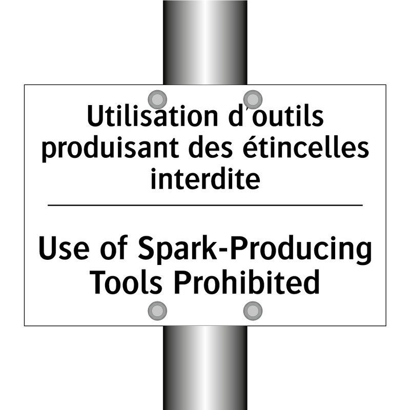 Utilisation d'outils produisant  /.../ - Use of Spark-Producing Tools Prohibited /.../