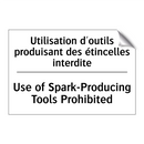 Utilisation d'outils produisant  /.../ - Use of Spark-Producing Tools Prohibited /.../
