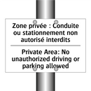 Zone privée : Conduite ou stationnement  /.../ - Private Area: No unauthorized  /.../