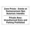Zone Privée : Entrée et Stationnement  /.../ - Private Area: Unauthorized Entry  /.../
