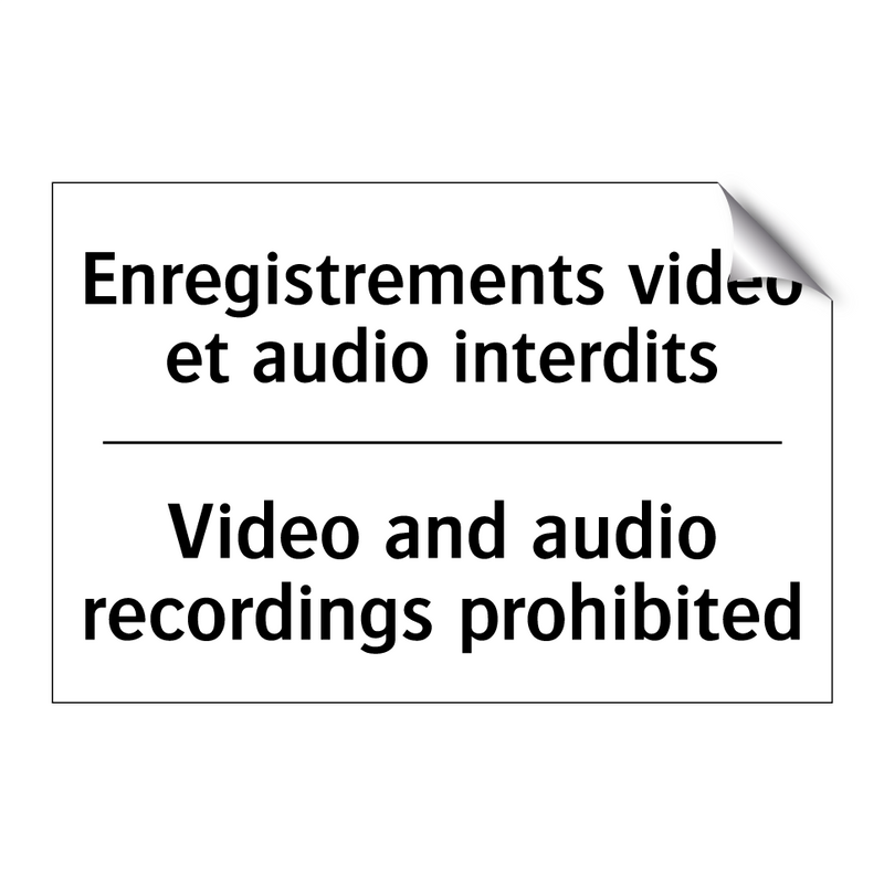 Enregistrements vidéo et audio  /.../ - Video and audio recordings prohibited /.../