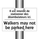 Il est interdit de stationner  /.../ - Walkers may not be parked here