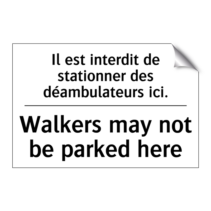 Il est interdit de stationner  /.../ - Walkers may not be parked here