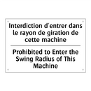 Interdiction d'entrer dans le  /.../ - Prohibited to Enter the Swing  /.../