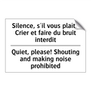 Silence, s'il vous plaît ! Crier  /.../ - Quiet, please! Shouting and making  /.../