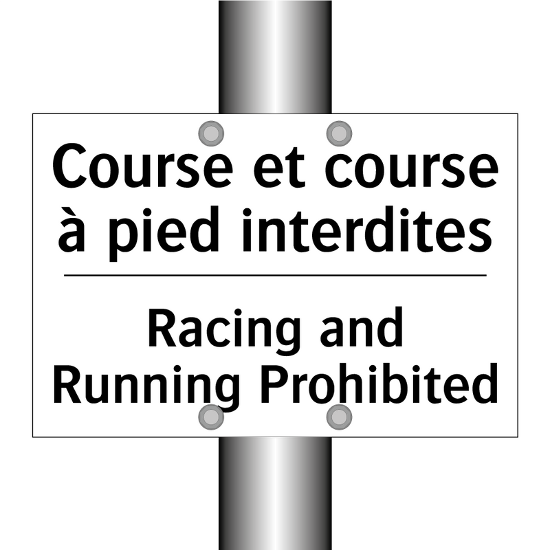 Course et course à pied interdites /.../ - Racing and Running Prohibited