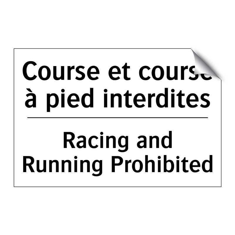 Course et course à pied interdites /.../ - Racing and Running Prohibited