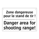 Zone dangereuse pour le stand  /.../ - Danger area for shooting range! /.../