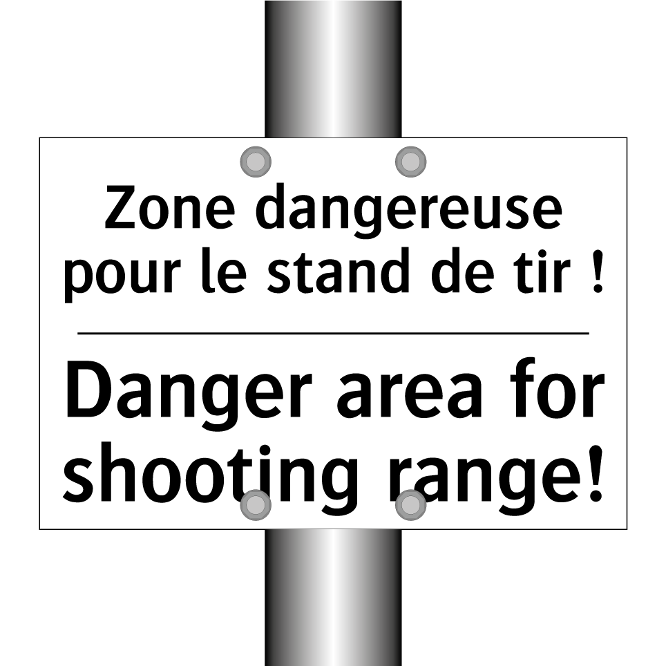Zone dangereuse pour le stand  /.../ - Danger area for shooting range! /.../