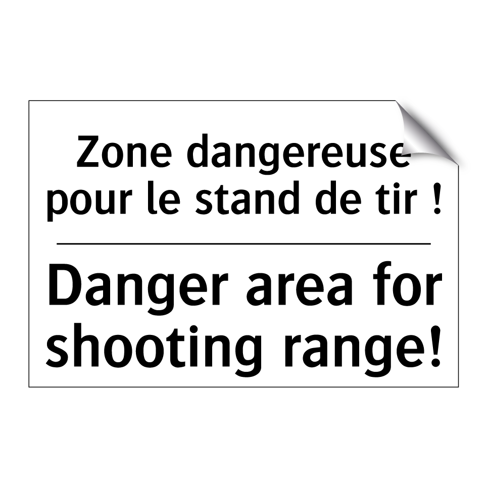 Zone dangereuse pour le stand  /.../ - Danger area for shooting range! /.../