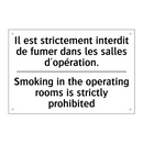 Il est strictement interdit de  /.../ - Smoking in the operating rooms  /.../