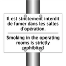 Il est strictement interdit de  /.../ - Smoking in the operating rooms  /.../
