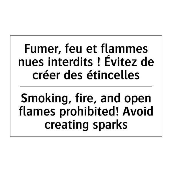 Fumer, feu et flammes nues interdits  /.../ - Smoking, fire, and open flames  /.../