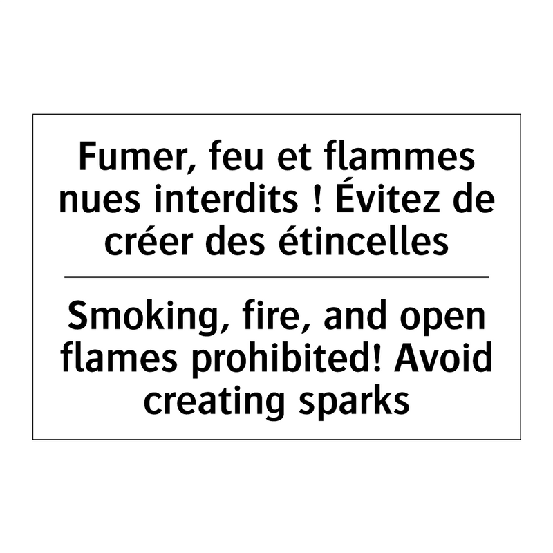 Fumer, feu et flammes nues interdits  /.../ - Smoking, fire, and open flames  /.../