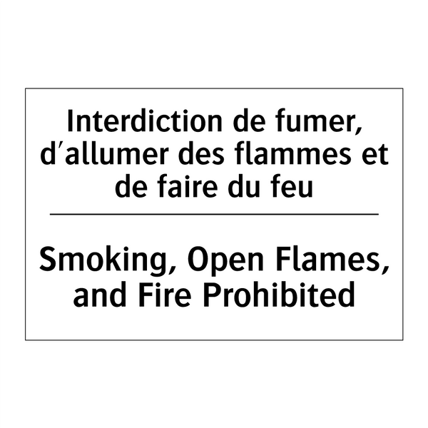 Interdiction de fumer, d'allumer  /.../ - Smoking, Open Flames, and Fire  /.../