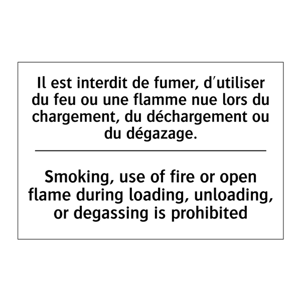 Il est interdit de fumer, d'utiliser  /.../ - Smoking, use of fire or open flame  /.../