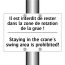 Il est interdit de rester dans  /.../ - Staying in the crane's swing area  /.../