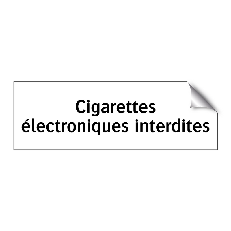 Cigarettes électroniques interdites