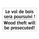 Le vol de bois sera poursuivi  /.../ - Wood theft will be prosecuted!