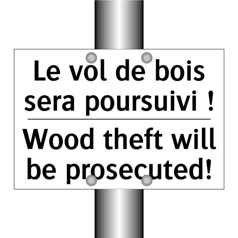 Le vol de bois sera poursuivi  /.../ - Wood theft will be prosecuted!