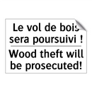 Le vol de bois sera poursuivi  /.../ - Wood theft will be prosecuted!