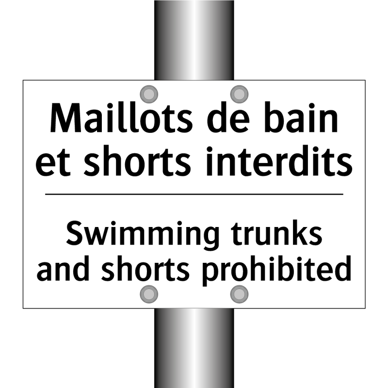 Maillots de bain et shorts interdits /.../ - Swimming trunks and shorts prohibited /.../