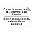 Coupez le moteur, fumer et les  /.../ - Turn off engine, smoking, and  /.../