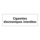 Cigarettes électroniques interdites
