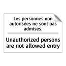 Les personnes non autorisées ne  /.../ - Unauthorized persons are not allowed  /.../