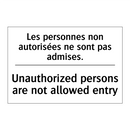 Les personnes non autorisées ne  /.../ - Unauthorized persons are not allowed  /.../