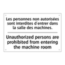 Les personnes non autorisées sont  /.../ - Unauthorized persons are prohibited  /.../