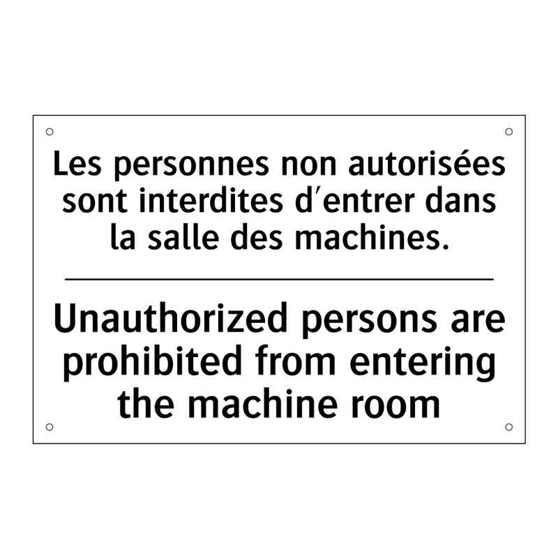 Les personnes non autorisées sont  /.../ - Unauthorized persons are prohibited  /.../