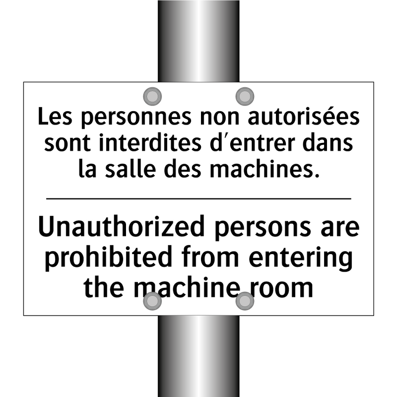 Les personnes non autorisées sont  /.../ - Unauthorized persons are prohibited  /.../