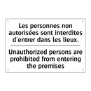 Les personnes non autorisées sont  /.../ - Unauthorized persons are prohibited  /.../