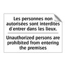 Les personnes non autorisées sont  /.../ - Unauthorized persons are prohibited  /.../