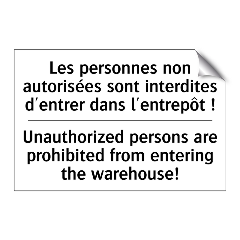 Les personnes non autorisées sont  /.../ - Unauthorized persons are prohibited  /.../