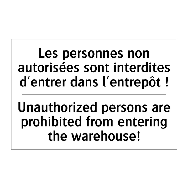 Les personnes non autorisées sont  /.../ - Unauthorized persons are prohibited  /.../