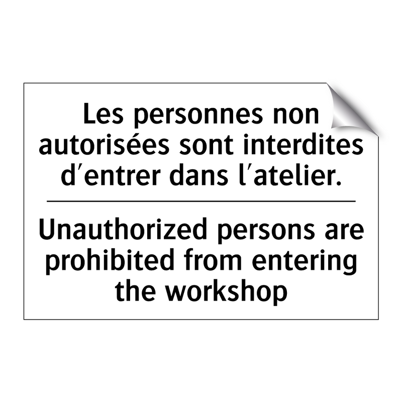 Les personnes non autorisées sont  /.../ - Unauthorized persons are prohibited  /.../