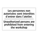 Les personnes non autorisées sont  /.../ - Unauthorized persons are prohibited  /.../