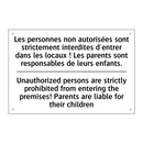 Les personnes non autorisées sont  /.../ - Unauthorized persons are strictly  /.../