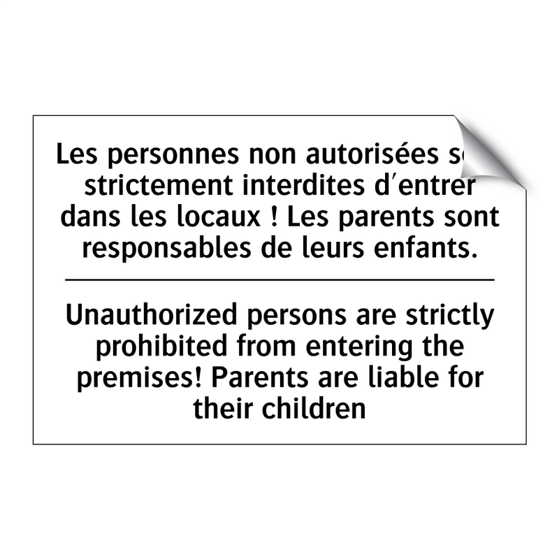Les personnes non autorisées sont  /.../ - Unauthorized persons are strictly  /.../
